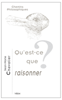 Qu'est-ce que raisonner?